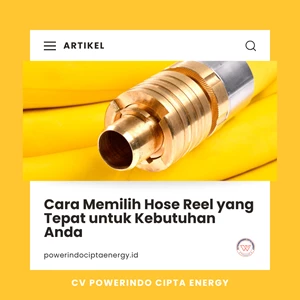 Cara Memilih Hose Reel yang Tepat untuk Kebutuhan Anda
