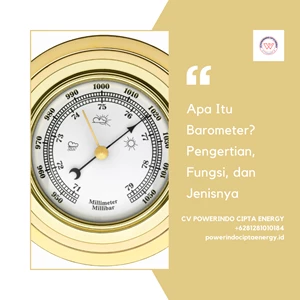 Apa Itu Barometer? Pengertian, Fungsi, dan Jenisnya