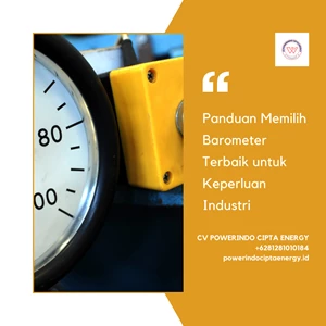 Panduan Memilih Barometer Terbaik untuk Keperluan Industri